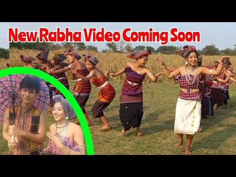 New Rabha Video Coming Soon 2024  Rabha Video Rabha Song  New Rabha Video Shooting Time 