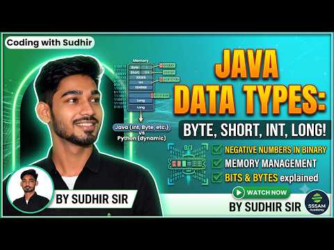 🔥 Java Data Types Explained | Byte, Short, Int, Long & Negative Numbers in Binary | By Sudhir Sir