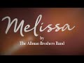 Melissa, by The Allman Brothers Band