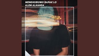 Menghubungi Bapak Lo