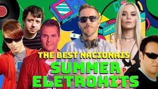 THE BEST SUMMER ELETROHITS NACIONAIS FROM BRAZIL [MISTER JAM, KASINO, RAMADA, HOUSE BOULEVARD...]