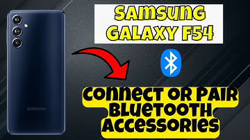 Samsung Galaxy F54 Connect or Pair Bluetooth Accessories || Bluetooth settings