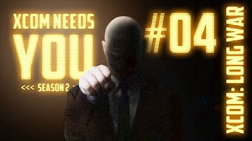 XCOM Needs You #04 Season 2 - Long War 14 Mod