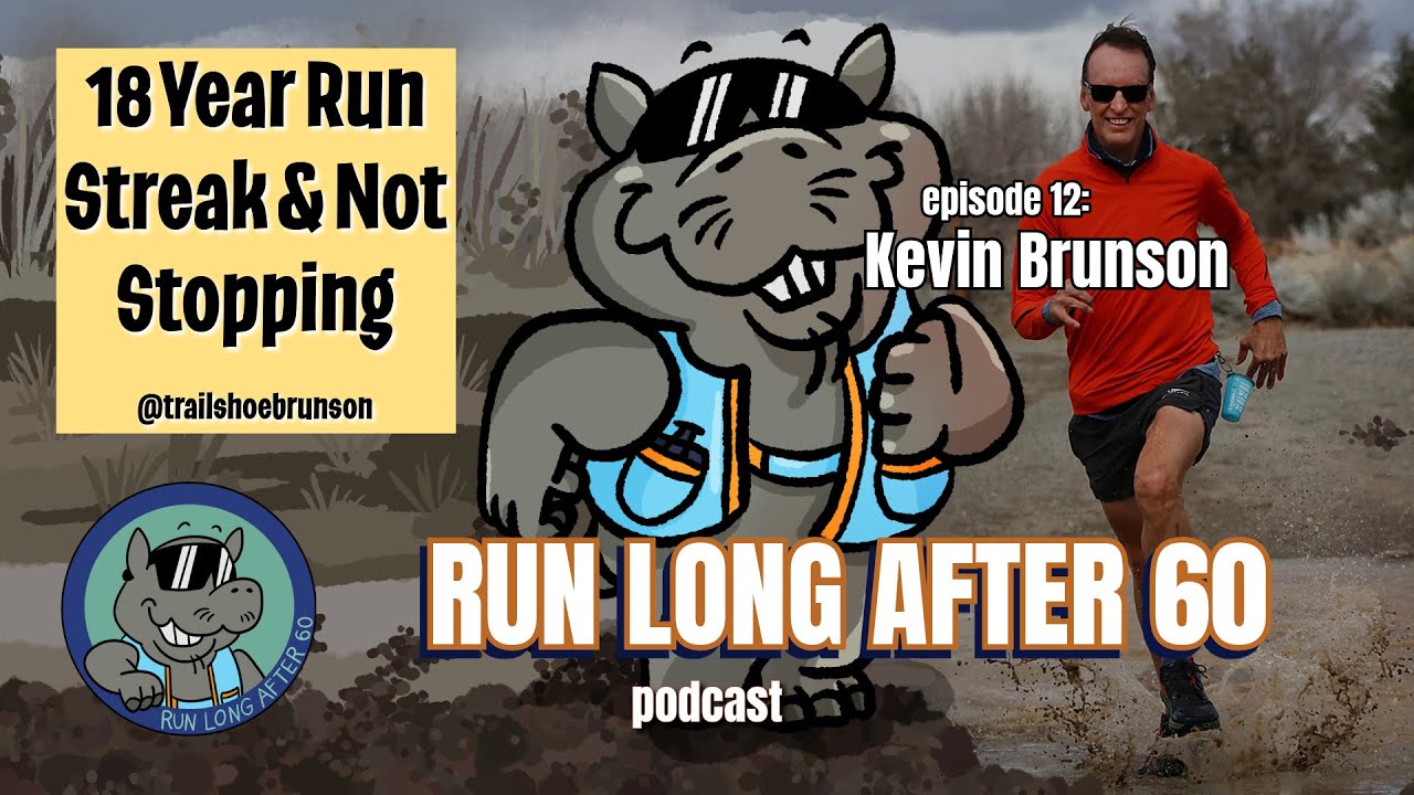 18 Years of Running Every Day (and Still Going) Kevin Brunson | Episode 12 RLA60