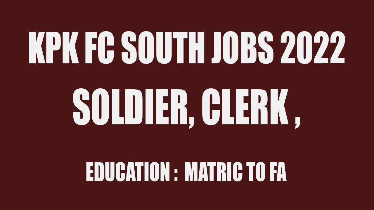KPK FC SOUTH JOBS 2022 latest