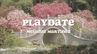 Playdate || Melanie Martinez || Lyrics