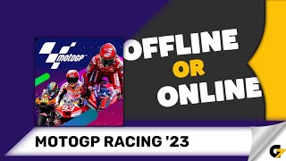 MotoGP Racing '23 game offline or online ? screenshot 5