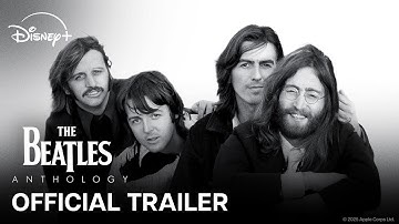 The Beatles Anthology | Official Trailer | Disney+