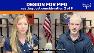 Design for Manufacturing will SAVE MONEY (2 of 9 cost considerations)