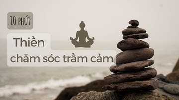 Bài thiền giúp bạn vượt qua trầm cảm