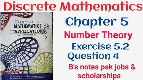 Discrete mathematics by Dr.Abdur Rehman | chapter 5 Number Theory Exercise 5.2 question 4 |