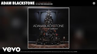 Adam Blackstone - Lil Drummer Boy ft. BJ the Chicago Kid