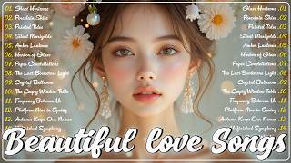 Love Songs for the Heart 🎶 Beautiful Romantic Melodies | Timeless Collection