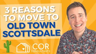 3 Reasons To Move To South Scottsdale  - Old Town Scottsdale Has A Ton To Offer