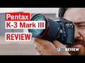 Pentax K-3 Mark III Review (+ comparison to Nikon D500)