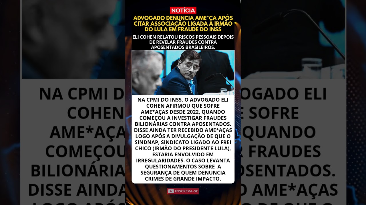 🚨ADVOGADO DENUNCIA AME*ÇA APÓS CITAR IRMÃO DE LULA EM FRAUDE DO INSS  