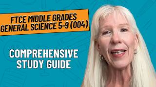 FTCE Middle Grades General Science 5-9 (004) Exam: A Comprehensive Study Guide