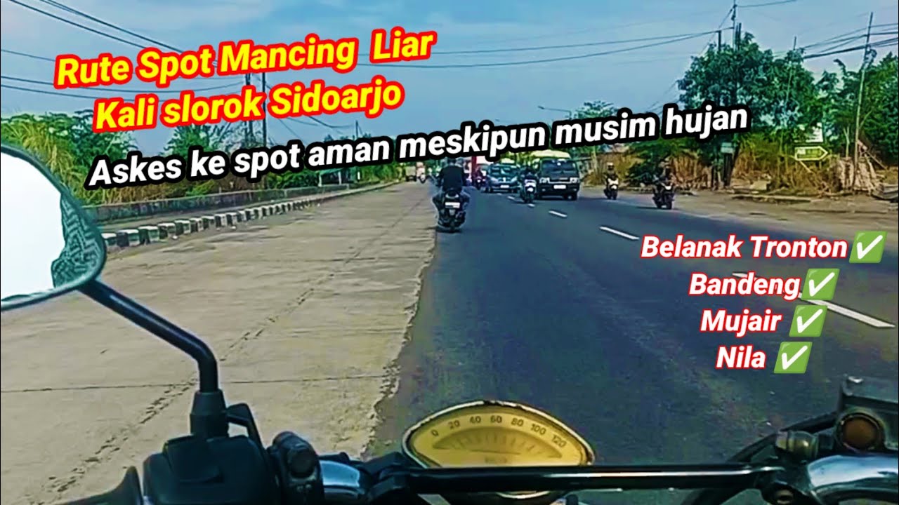 RUTE SPOT MANCING LIAR || Belanak Nila mujair bandeng kali slorok Banjar panji Sidoarjo