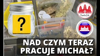 Nad czym teraz pracuje Michał??? Nakupenda. Kambodża.