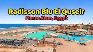 Hotel Radisson Blu El Quseir Marsa Alam - Hotel Tour 2024 (Marsa Alam, Egypt)