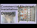 Design procedure of Commercial electrical Installation, Safety, Reliability, Light, HVAC power point