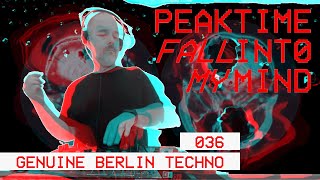 Genuine Berlin Techno 036 / / /  Peaktime Fall Into My Mind / / / Peaktime Techno Techhouse