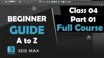 3Ds Max Getting Started Beginner Lesson 04 - Part 01 // Bangla Tutorial
