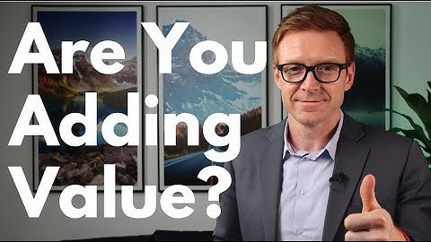How to Add VALUE to Your Product or Service