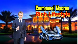The Rich Lifestyle of Emmanuel Macron's 2020