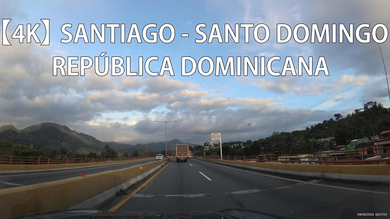 【4K】 Santiago de Los Caballeros A Santo Domingo, Autopista Duarte, República Dominicana