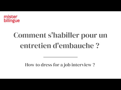 Comment Puis-Je M’Habiller Pour Un Entretien