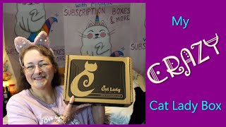 Cat Lady Box ~ the BEST Subscription Box EVER!!! ~ Unboxing & Review