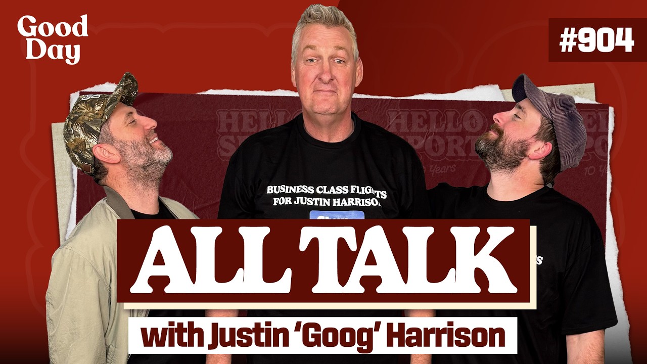 #904 - All Talk with Justin 'Goog' Harrison