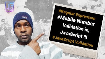 JavaScript Tutorial (2024-2025) - Javascript valid mobile number validation using regex pattern.