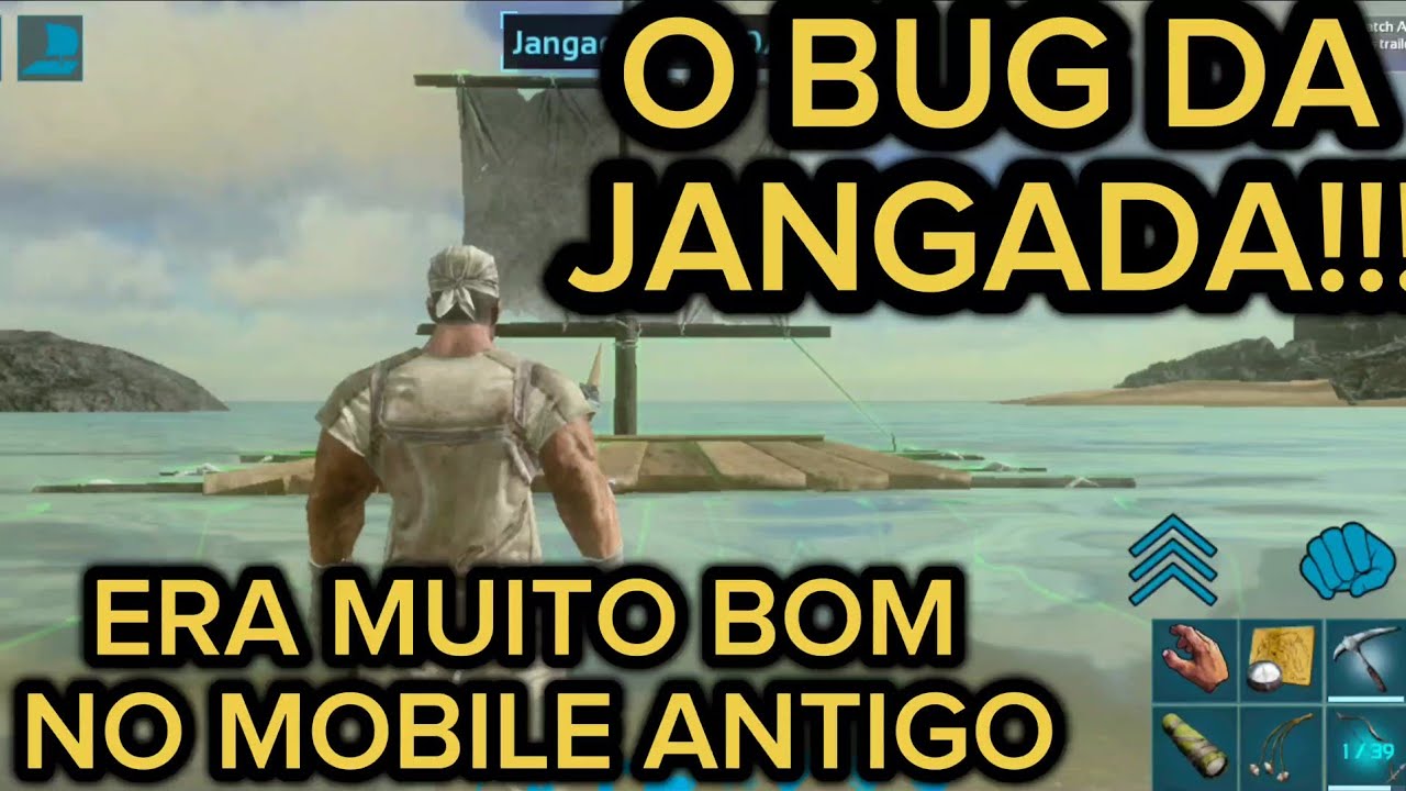 O Bug da Jangada no Ark Mobile Antigo era Muito Bom E Útil - Ark Mobile 2.0