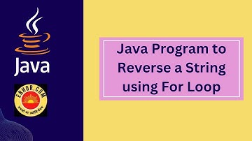 Java Program to Reverse a String using For Loop |Beginner-Friendly Coding Tutorial|Java fundamentals
