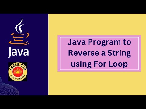 Java Program to Reverse a String using For Loop |Beginner-Friendly Coding Tutorial|Java fundamentals