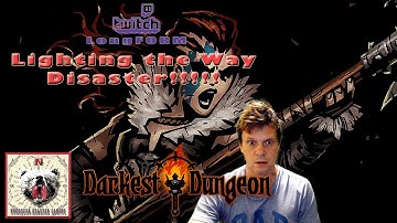 Darkest Dungeon Bloodmoon - Lighting the Way Disaster!