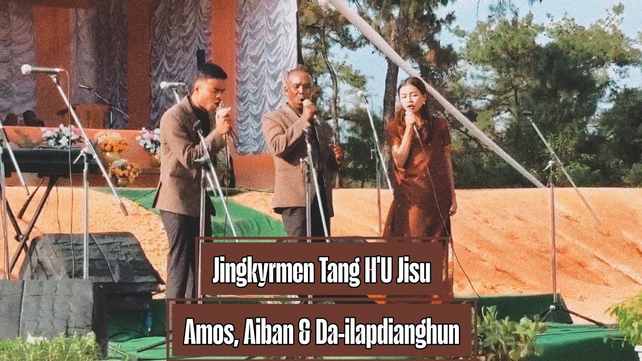 Jingkyrmen Tang H'U Jisu [LIVE - Cover] | Amos, Aiban & Da-ilapdianghun