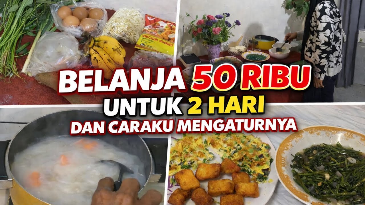 Belanja 50 ribu untuk 2 hari  dan caraku mengaturnya 