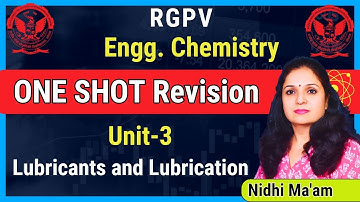 RGPV ENGG CHEMISTRY UNIT-3 ONE SHOT I Lubricants and Lubrication