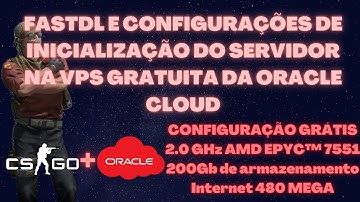 Fastdl and Configuring CSGO Launch Options on Oracle Cloud Free Tier VPS