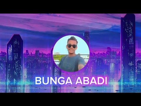 DJ BUNGA ABADI JUNGGLE DUCTH FIRAL TIKTOK 2026 