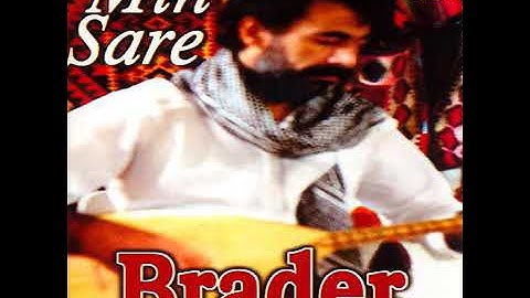 Brader Mûsikî - Ez Şehîdekî Bênav Im(Orjînal)