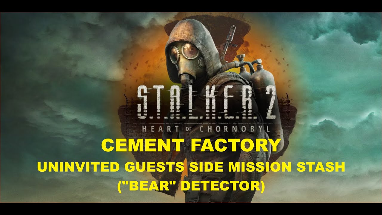 S.T.A.L.K.E.R. 2 - Cement Factory - Uninvited Guests Side Mission Stash ("Bear" Detector)