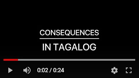 ***consequences in tagalog - consequences in tagalog kahulugan***