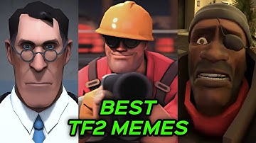 TF2 MEMES FOR 3 HOURS and 3 MINUTES BUT THE BEST ONES  - V1 to V50