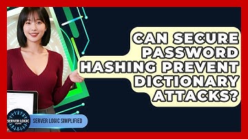 Can Secure Password Hashing Prevent Dictionary Attacks? - Server Logic Simplified