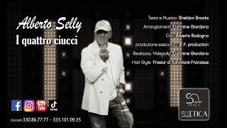 Alberto Selly  - "I QUATTRO CIUCCI" (Official Video)