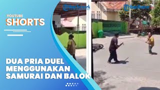 Viral, Aksi Dua Pria di Palu Duel Menggunakan Samurai dan Balok, Bikin Warga Histeris